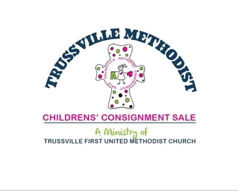 Trussville methodist consignment sale Trussville First plays an active role around our community with several outreach ministries such as our Trussville Methodist Consignment Sale in the fall and spring, Music & Arts Camp, Summer Camp at Sumatanga, Blessing of the Backpacks, and more!Please see the NEW information regarding the Trussville Methodist VIRTUAL Spring 2021 Consignment Sale